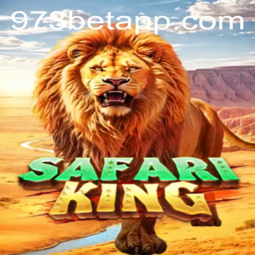 Descubra o Mundo Emocionante de SafariKing no 973bet.com