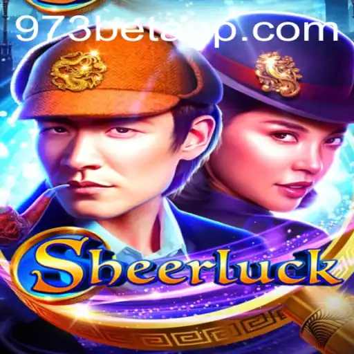 Descubra o Mundo de Sheerluck no 973bet.com
